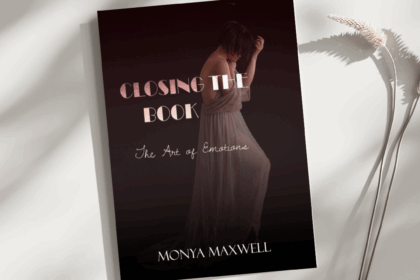 Closing the Book -The Art of Emotions by Monya Maxwell - South African female author