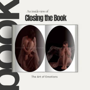 Closing the Book -The Art of Emotions by Monya Maxwell - South African female author